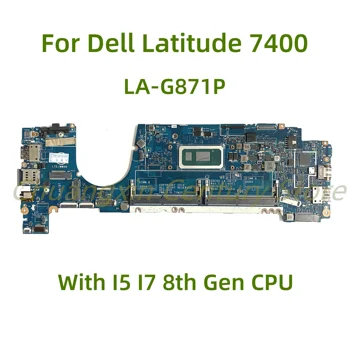 Alkalmas Dell Latitude 7400 laptop alaplap LA-G871P a I5 I7 8 Gen CPU 100% - a lett Teljesen Munka